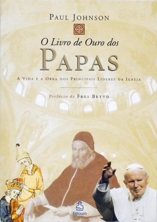 O Livro De Ouro Dos Papas