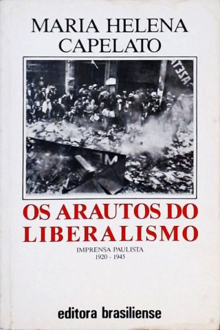 Os Arautos do Liberalismo