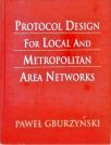 Protocol Design for Local and Metropolitan Area Networks