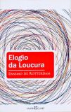 Elogio Da Loucura