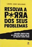 Resolva a porra dos seus problemas