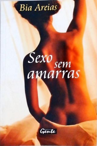 Sexo sem amarras