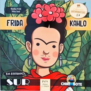 Frida Kahlo Para Chicas y Chicos