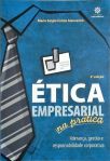 Ética empresarial na prática