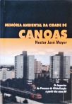 Memória Ambiental Da Cidade De Canoas (Autografado)
