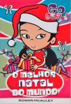 Go Girl! O Melhor Natal Do Mundo