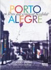 Porto Alegre No Livro Das Crianças Perdidas
