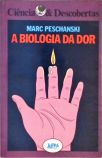 A Biologia da Dor