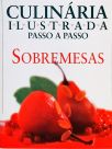 Culinária Ilustrada Passo A Passo - Sobremesas