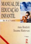 Manual de Educação Infantil -  De 0 a 3 Anos