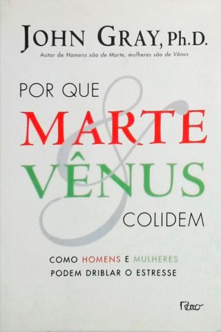 Por que Marte e Vênus Colidem