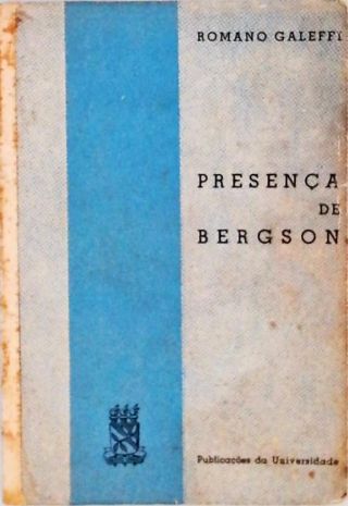 A Presença de Bergson