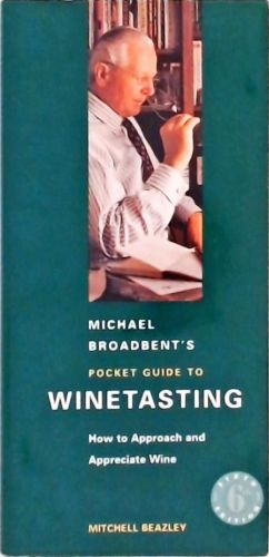 Michael Broadbents Wine Tasting