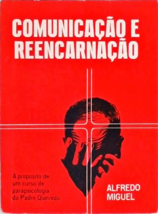 Comunicação e Reencarnação