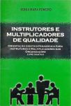 Instrutores E Multiplicadores De Qualidade