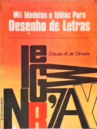 Mil Modelos e Idéias para Desenhos de Letras