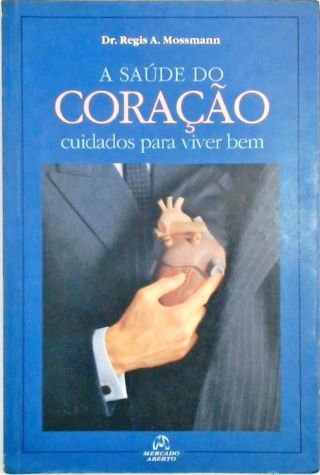 A Saúde Do Coração