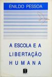 A Escola E A Libertação Humana