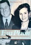 Eva Perón - A Madona Dos Descamisados