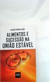 Alimentos e Sucessão na União Estável