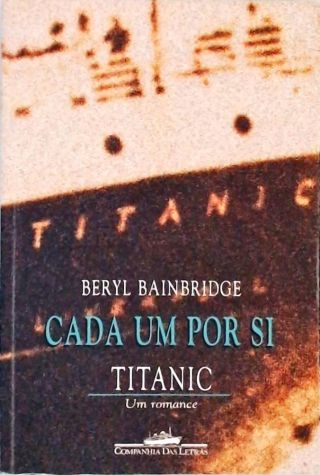 Cada Um Por Si - Titanic