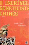O Incrível Geneticista Chinês