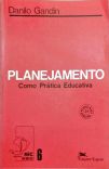 Planejamento Como Prática Educativa