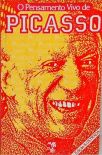 O Pensamento Vivo de Picasso