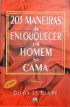 203 Maneiras de Enlouquecer um Homem na Cama