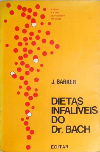 Dietas Infalíveis do Dr. Bach