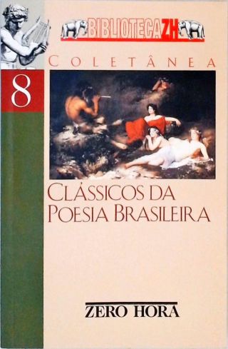 Clássicos da Poesia Brasileira
