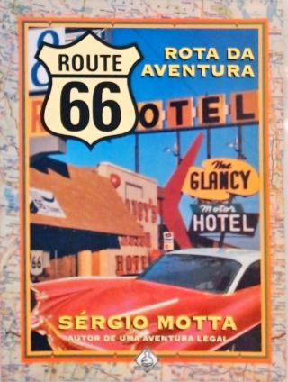 Route 66 - Rota Da Aventura