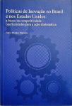 Políticas de Inovação no Brasil e nos Estados Unidos