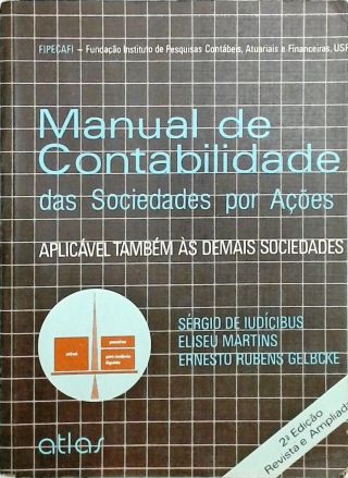 Manual de Contabilidade das Sociedades por Ações - FIPECAFI