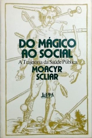 Do Mágico ao Social