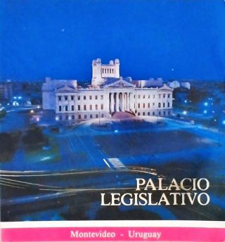Palacio Legislativo - Montevideo