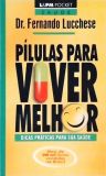 Pílulas Para Viver Melhor