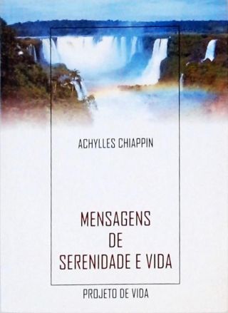 Mensagens De Serenidade E Vida