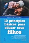 10 Princípios Básicos Para Educar Seus Filhos