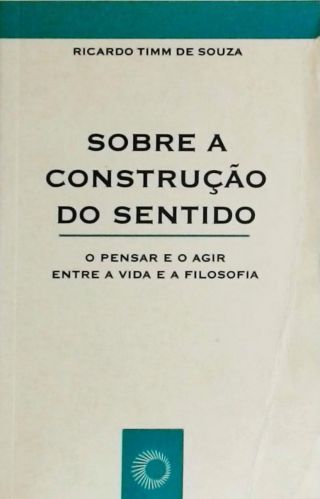 Sobre A Construção Do Sentido