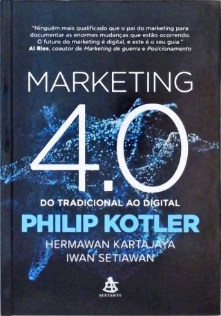 Marketing 4.0 - Do Tradicional ao Digital