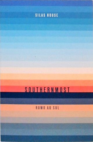 Southernmost - Rumo Ao Sul
