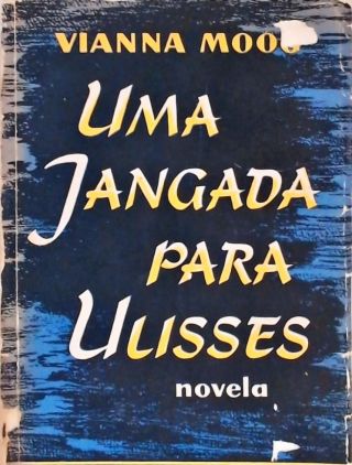 Uma Jangada para Ulisses