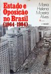 Estado E Oposição No Brasil (1964-1984)