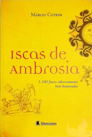 Iscas De Ambrosia
