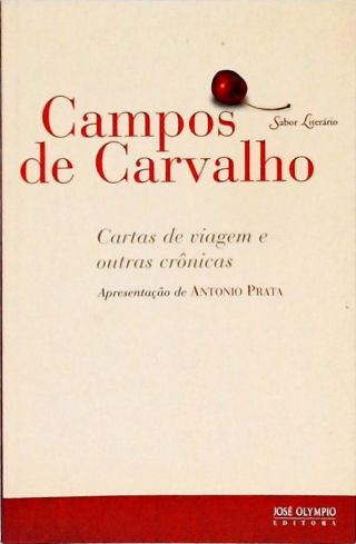 Cartas De Viagem E Outras Crônicas