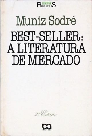Best-seller - A Literatura De Mercado