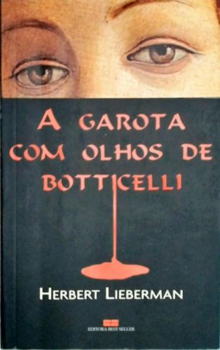 A Garota Com Olhos De Botticelli