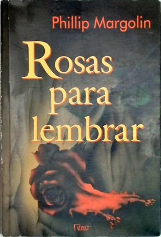 Rosas Para Lembrar