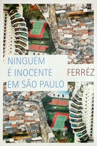 Ninguém é Inocente em São Paulo